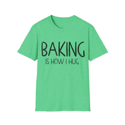 Baking Is How I hug
