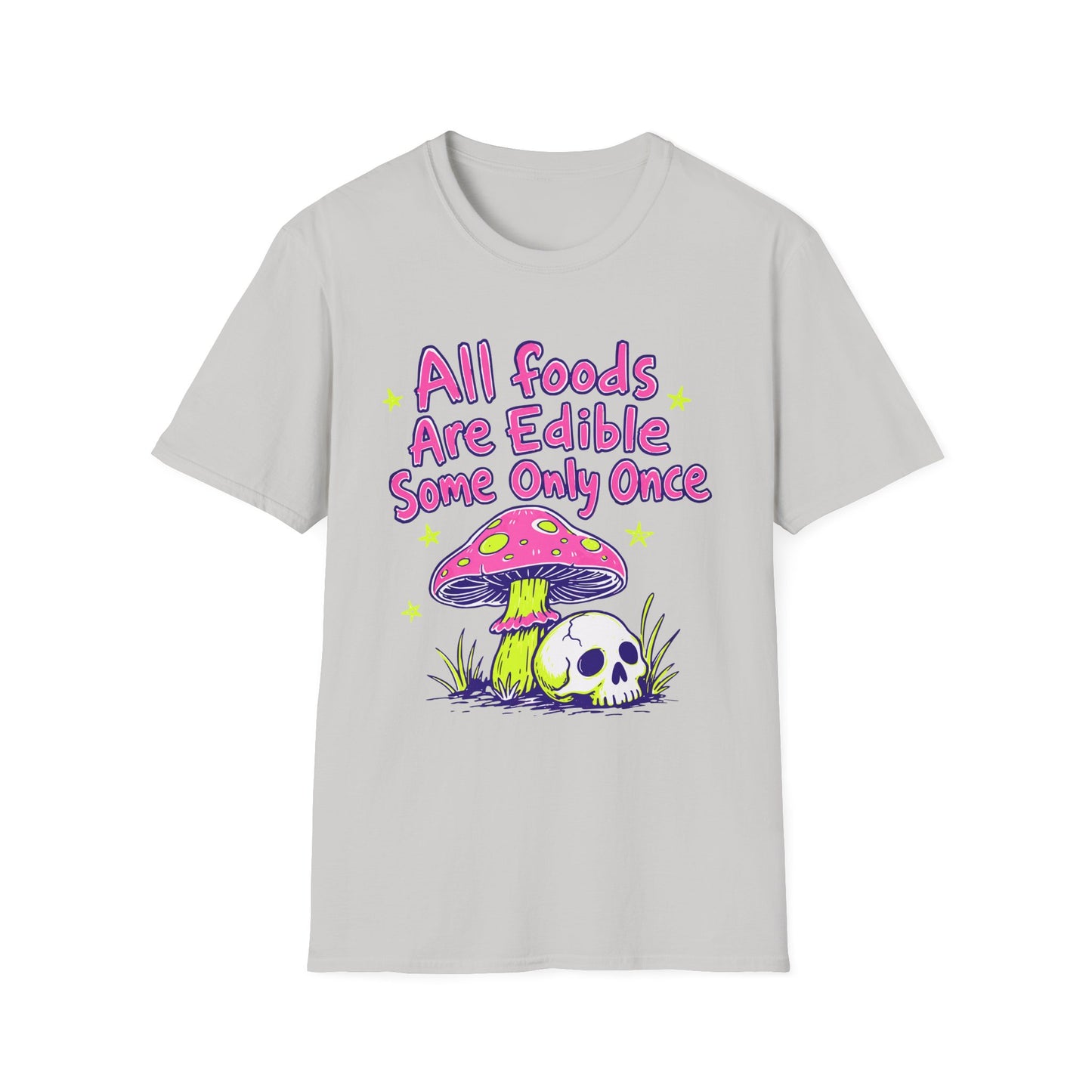 All Foods Are Edible T-shirt