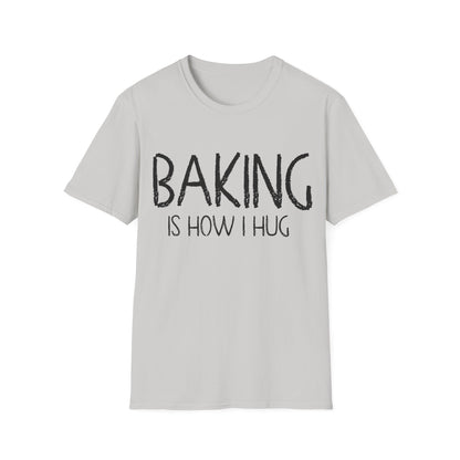 Baking Is How I hug