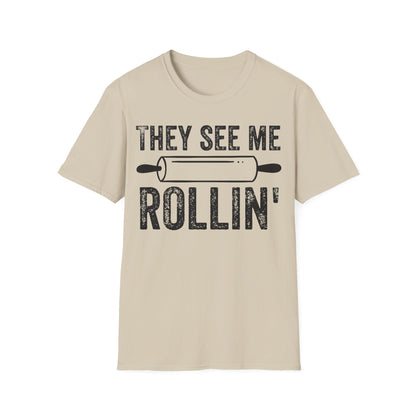 They See Me Rollin' T-shirt