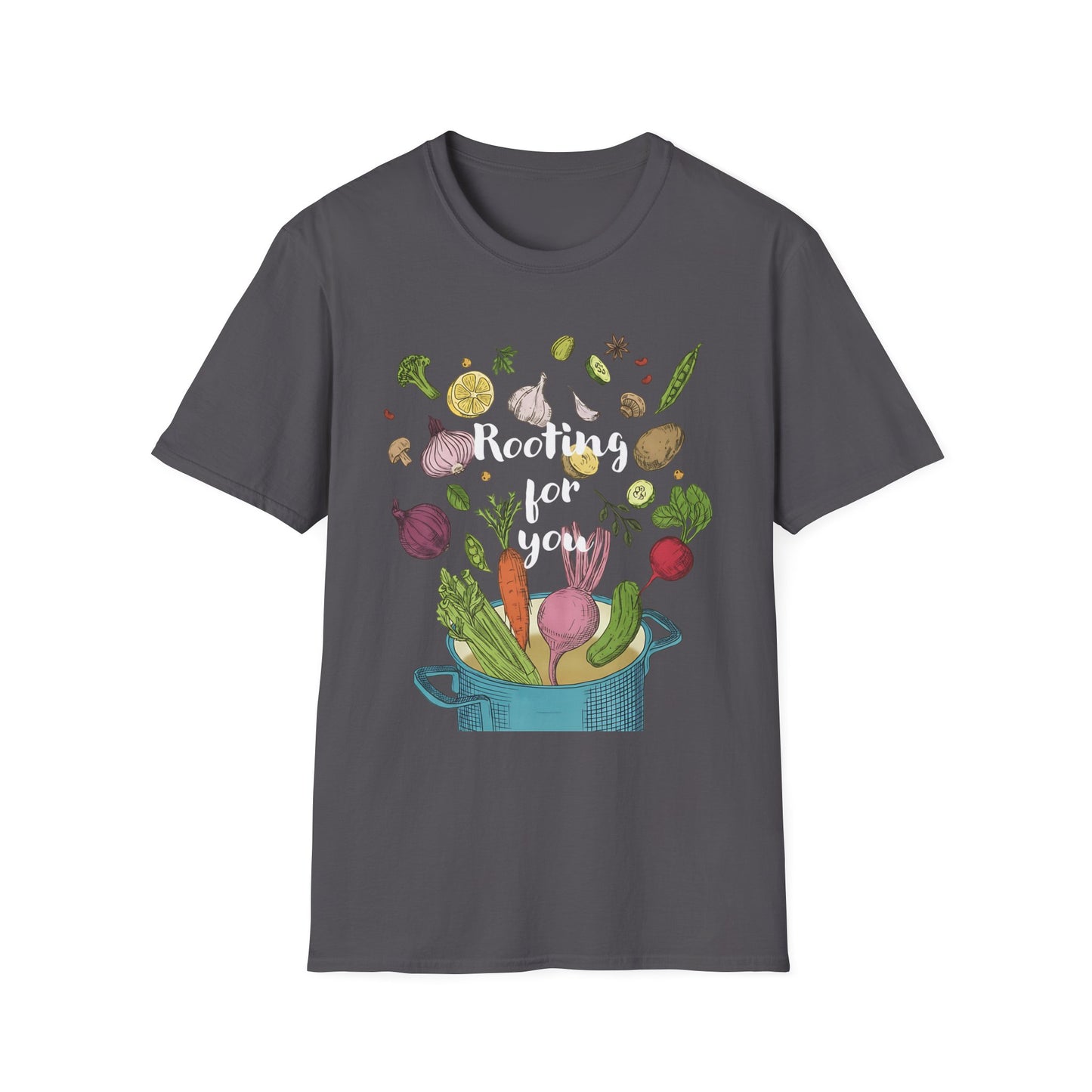 Rooting For You T-shirt