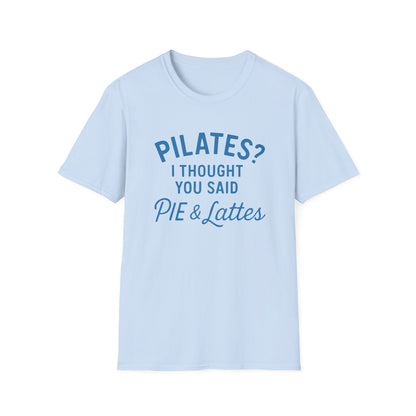 Pilates? Pie and Lattes T-shirt