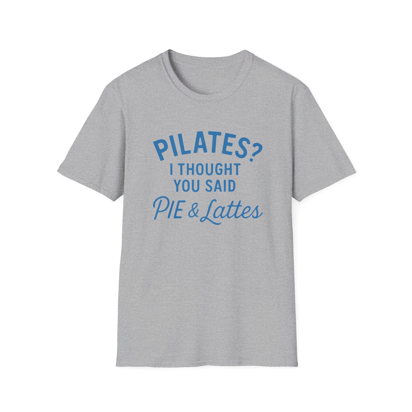 Pilates? Pie and Lattes T-shirt
