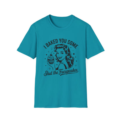 Shut The Fucupcakes T-shirt