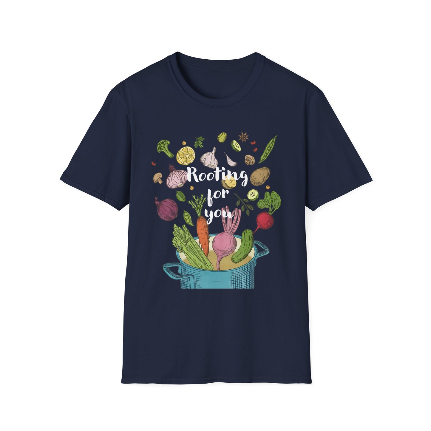 Rooting For You T-shirt
