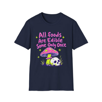 All Foods Are Edible T-shirt