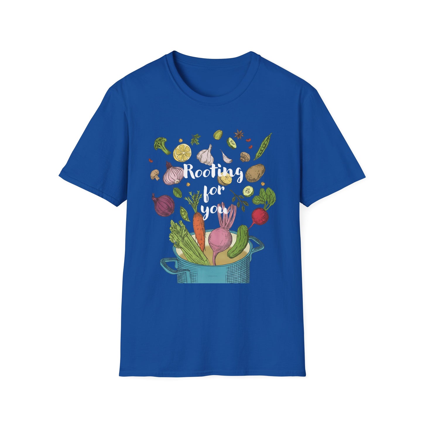Rooting For You T-shirt
