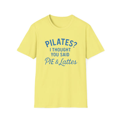 Pilates? Pie and Lattes T-shirt