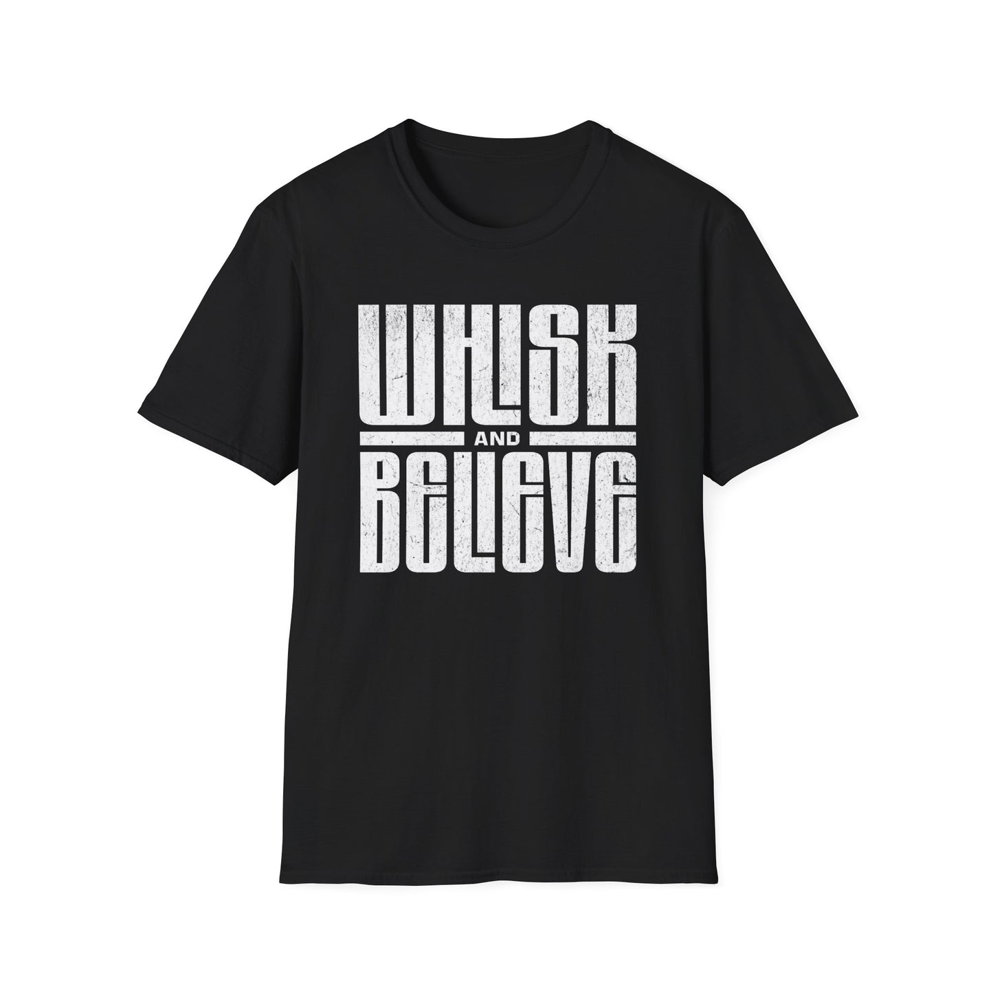 Whisk and Believe T-shirt