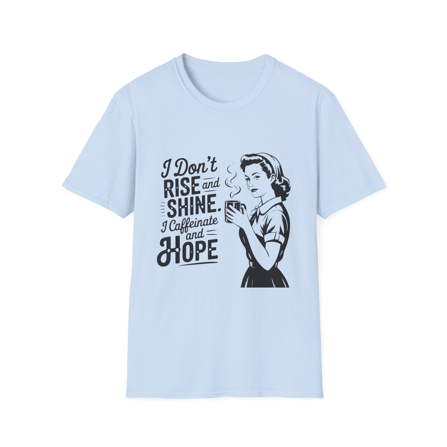 Rise and Shine T-shirt