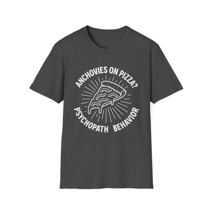 Anchovies on Pizza? T-shirt