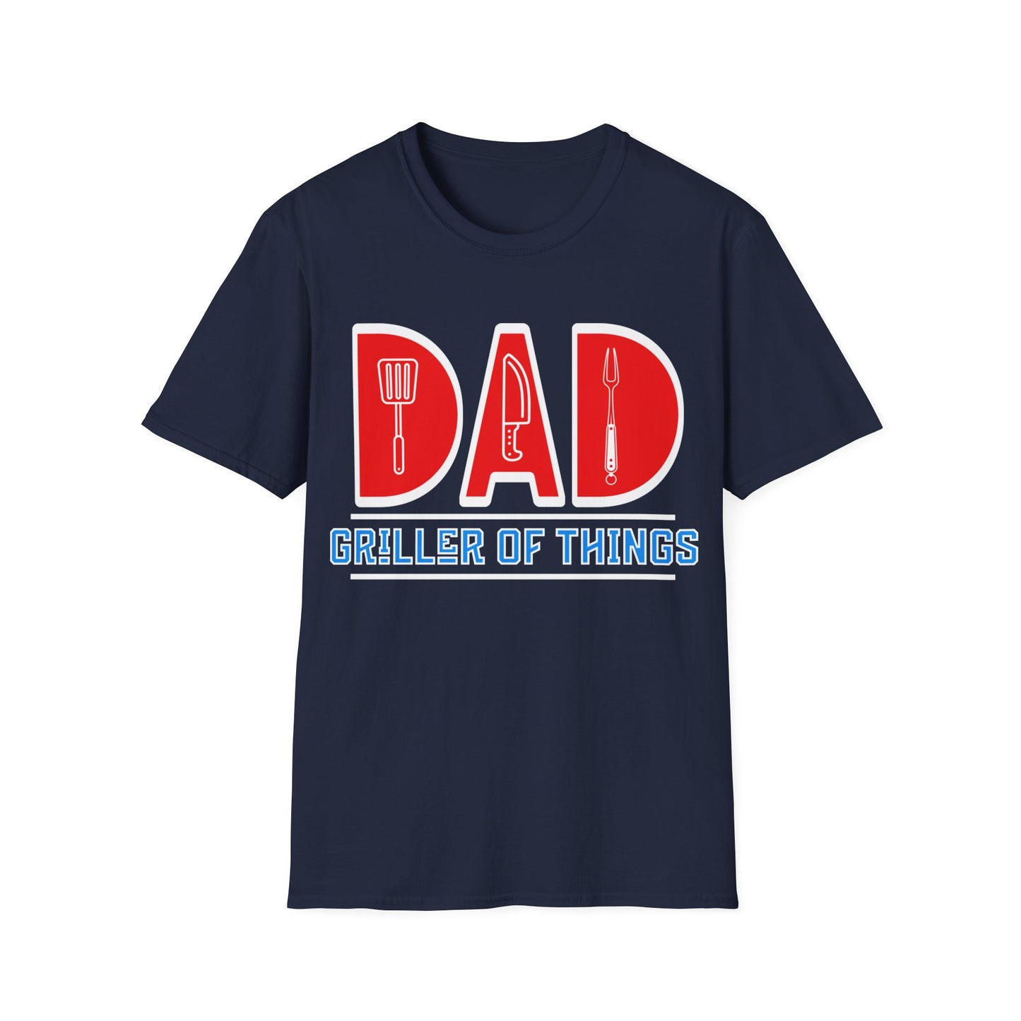 Dad Griller Of All Things
