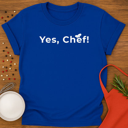 Yes, Chef!