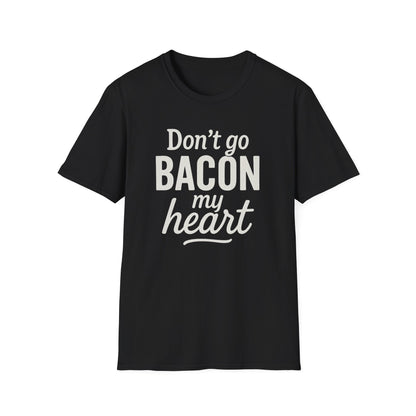Bacon My Heart T-shirt