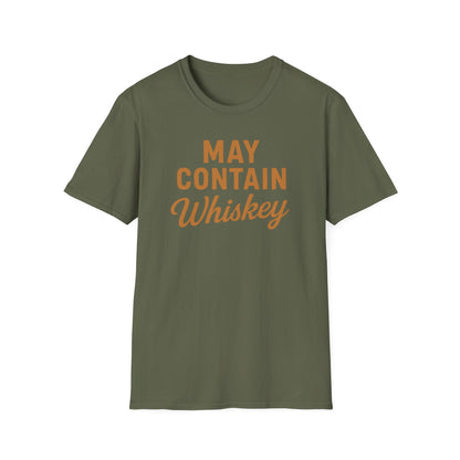 May Contain Whiskey T-shirt