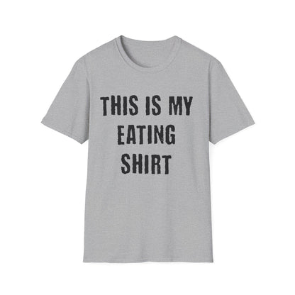 This Is My Eating Shirt