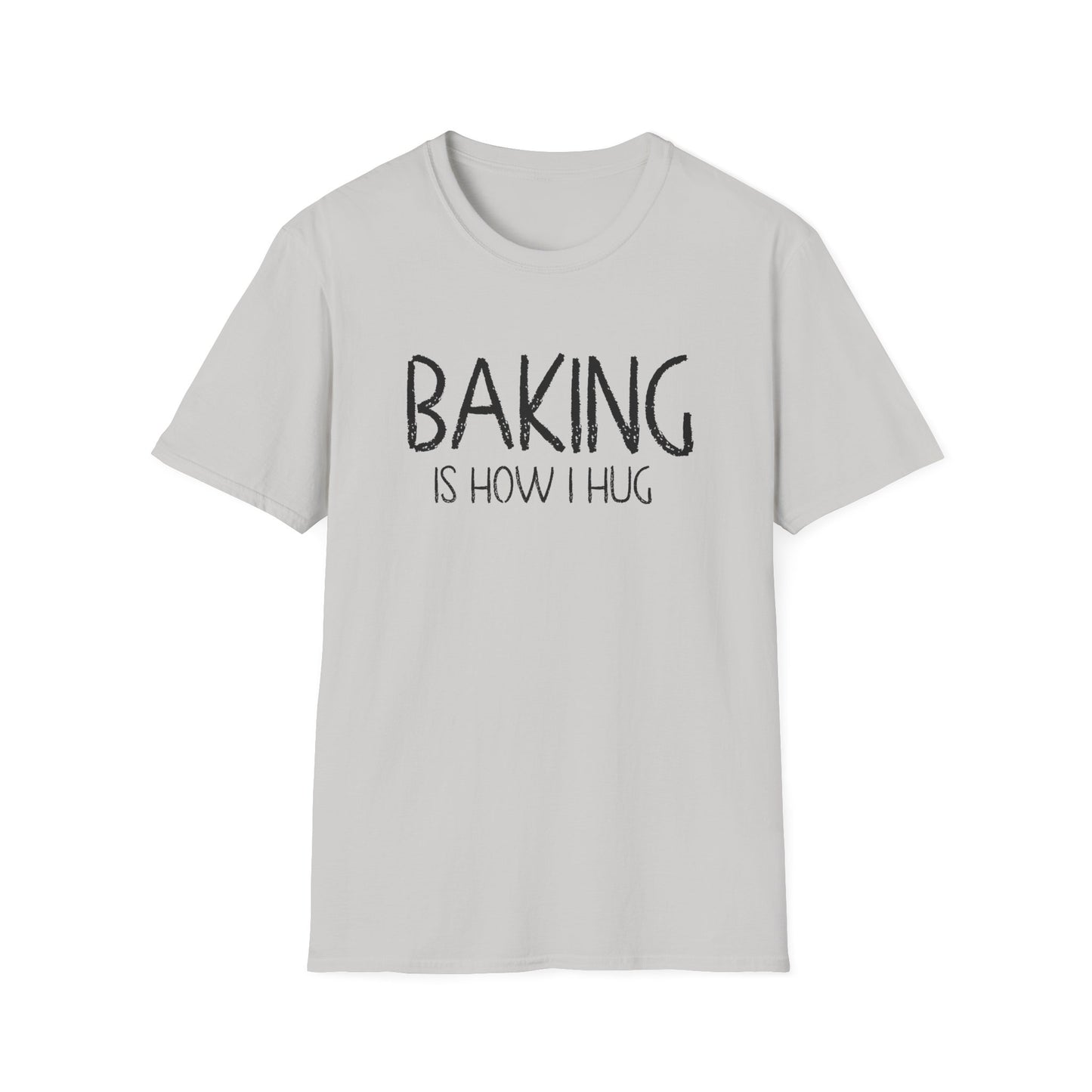 Baking Is How I Hug