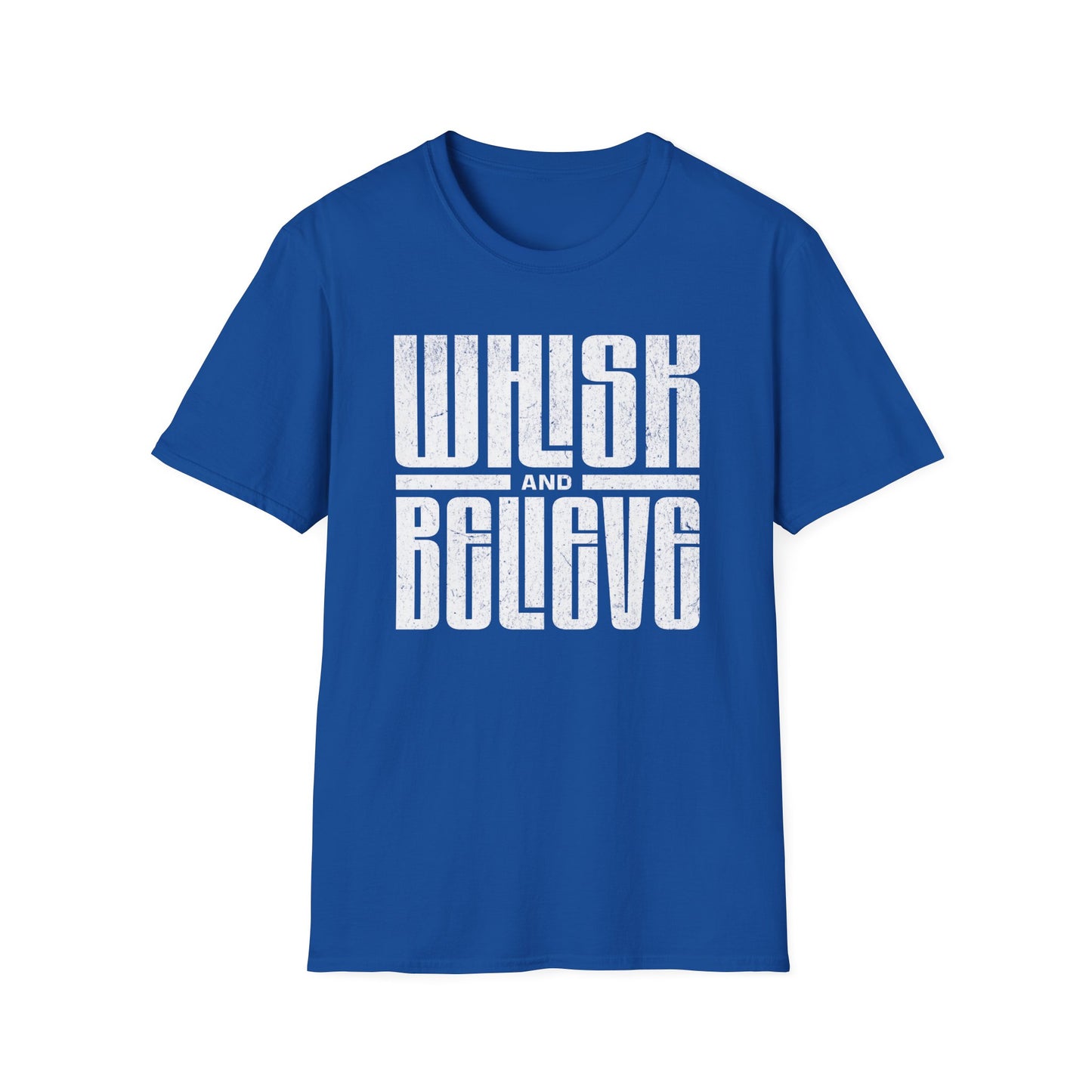 Whisk and Believe T-shirt
