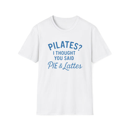Pilates? Pie and Lattes T-shirt