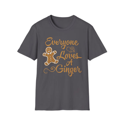 Everyone Loves A Ginger T-shirt