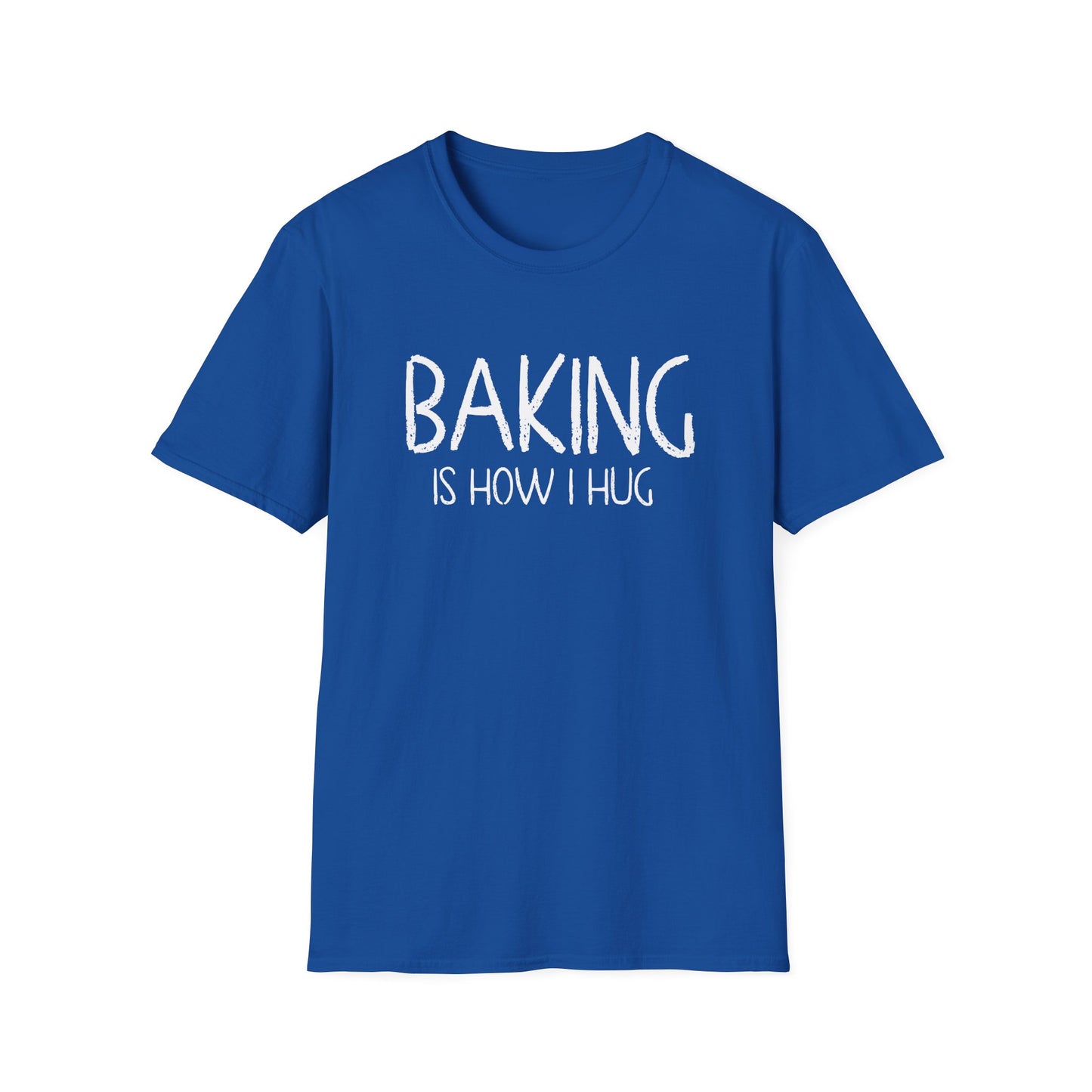 Baking Is How I Hug