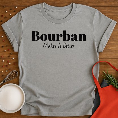 Bourban Makes It Better