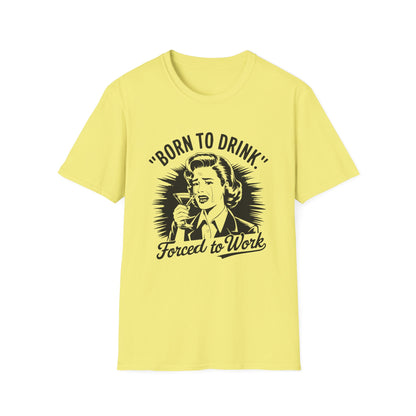 Born To Drink T-shirt