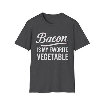 Bacon Is My Favorite Vegetable