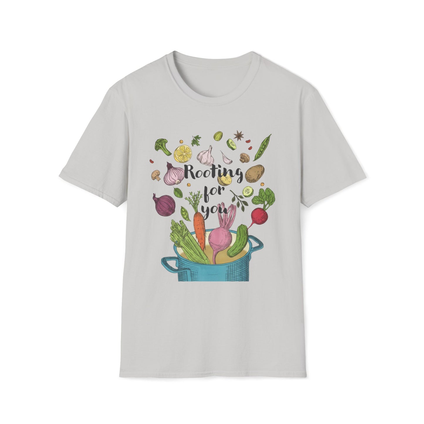 Rooting For You T-shirt