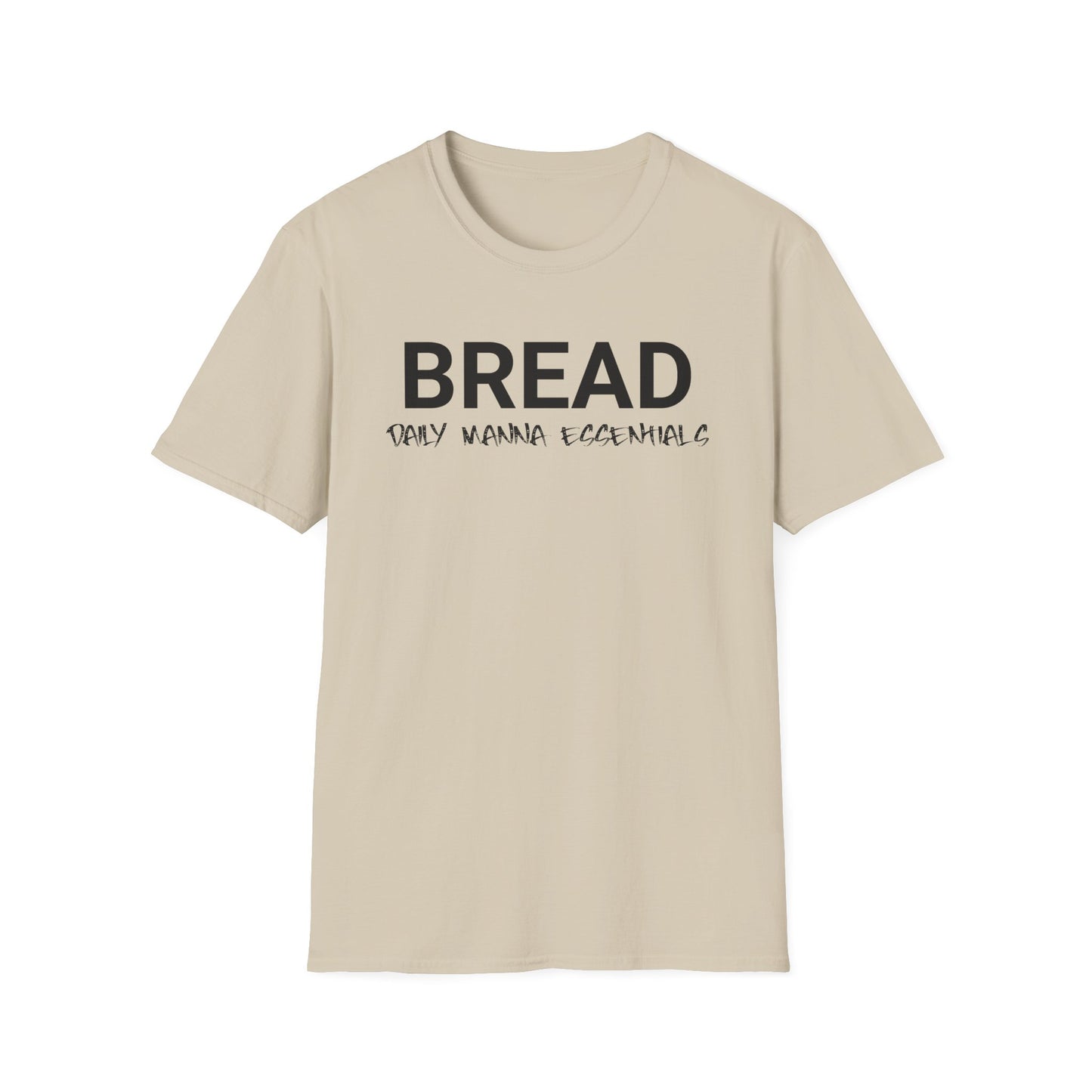 Bread Daily Manna Essentials T-shirt