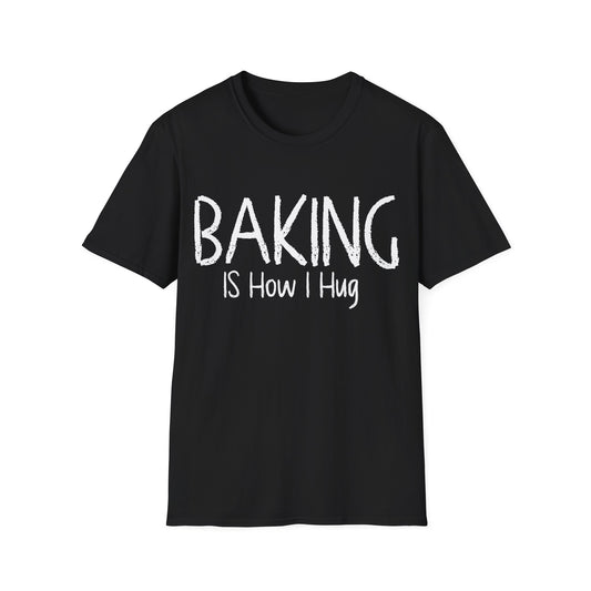 Baking Is How I hug