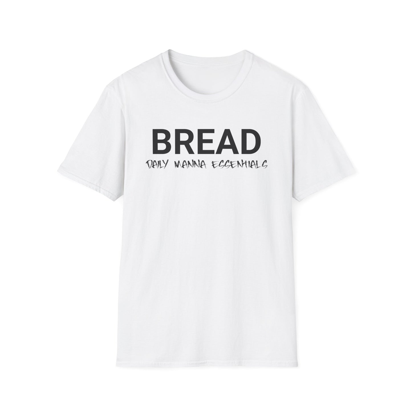 Bread Daily Manna Essentials T-shirt