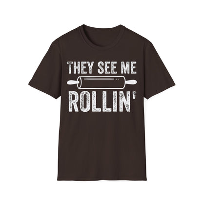They See Me Rollin' T-shirt