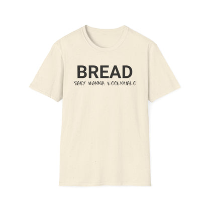 Bread Daily Manna Essentials T-shirt