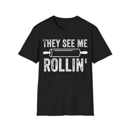 They See Me Rollin' T-shirt