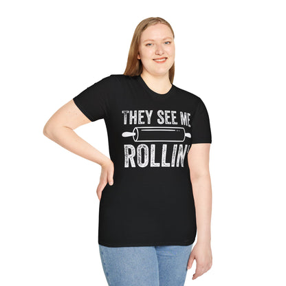 They See Me Rollin' T-shirt