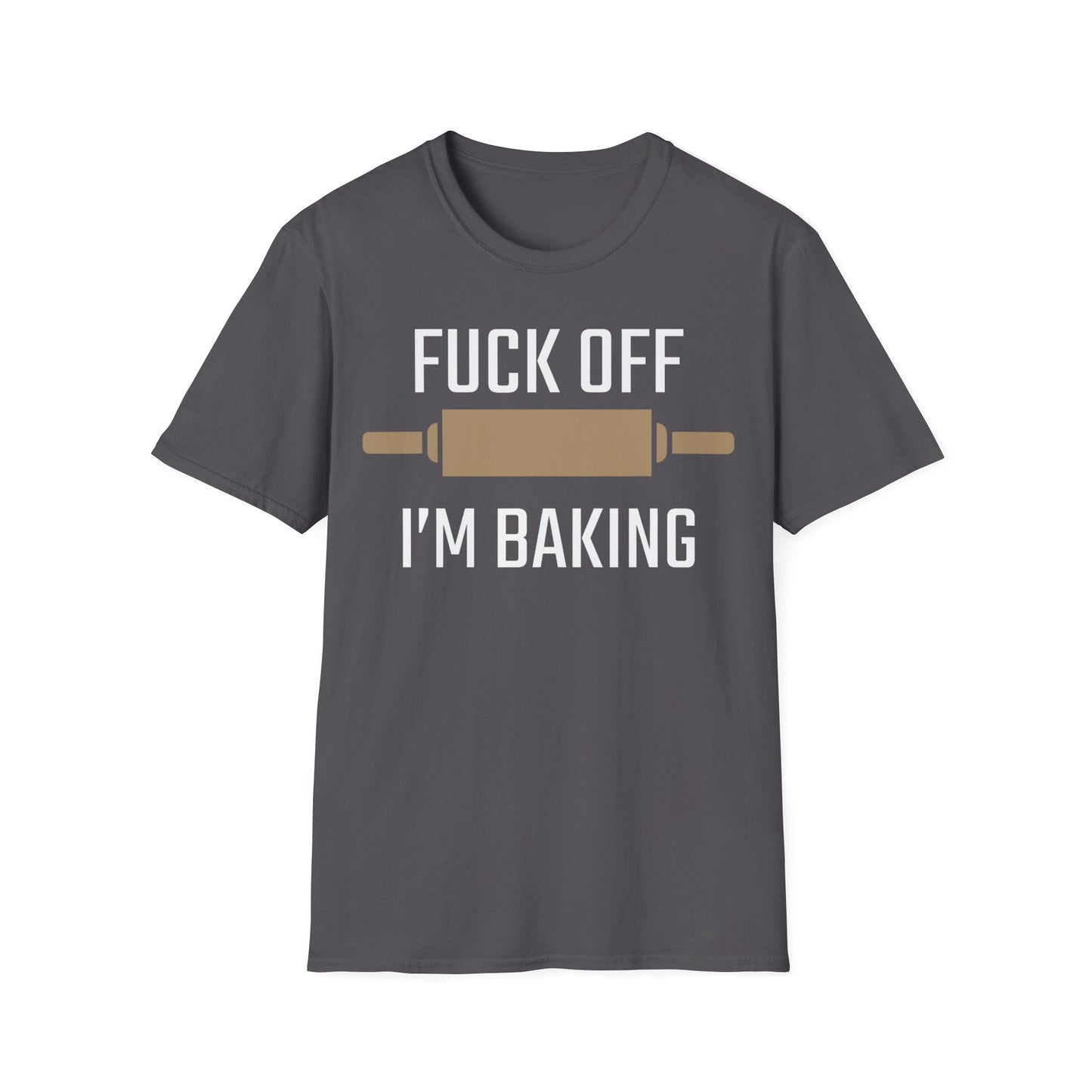 F-Off I'm Baking T-shirt
