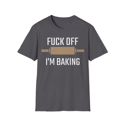 F-Off I'm Baking T-shirt