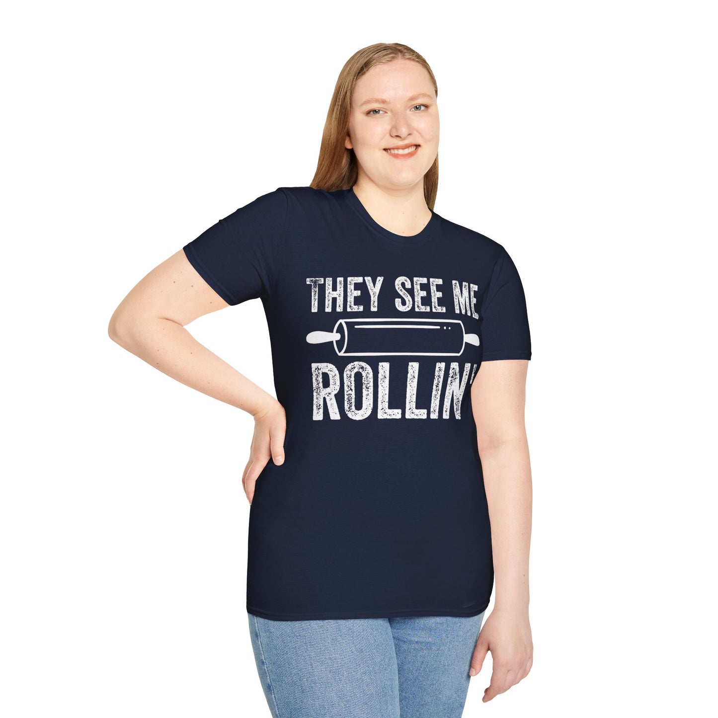 They See Me Rollin' T-shirt