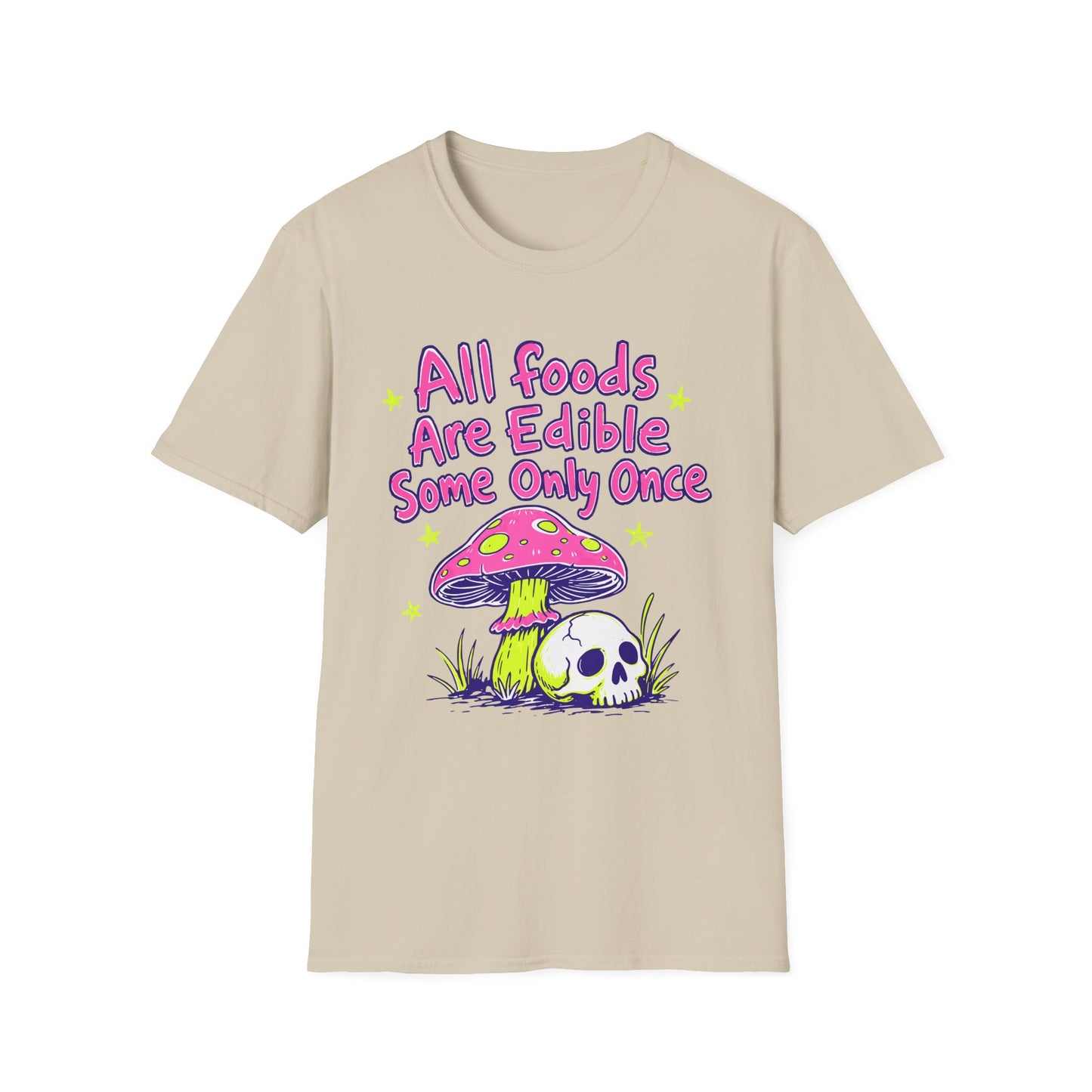 All Foods Are Edible T-shirt