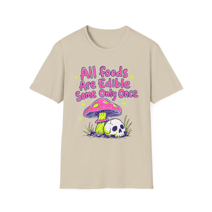 All Foods Are Edible T-shirt