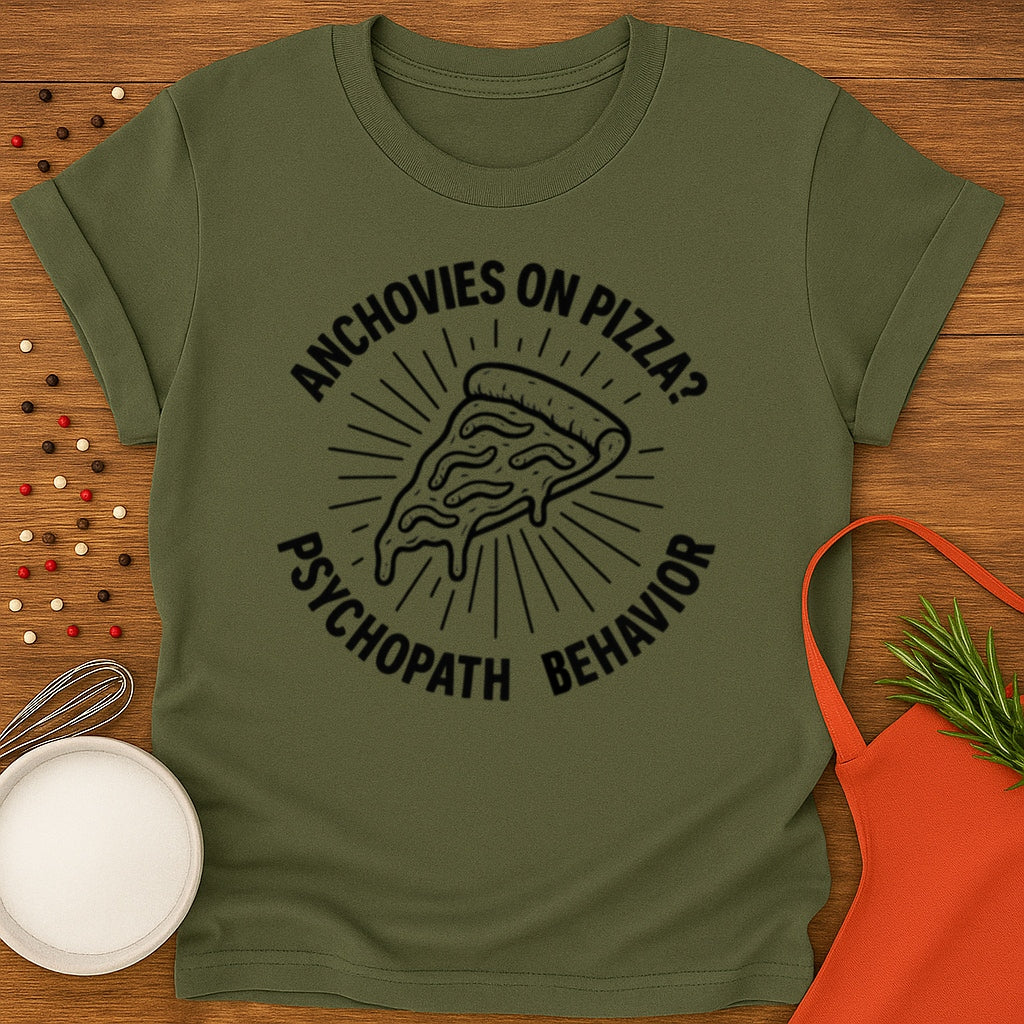 Anchovies on Pizza? T-shirt