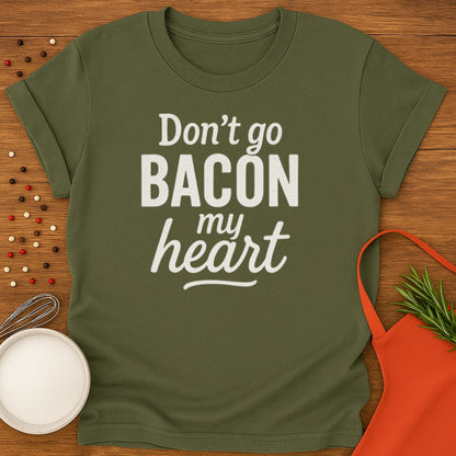 Bacon My Heart T-shirt