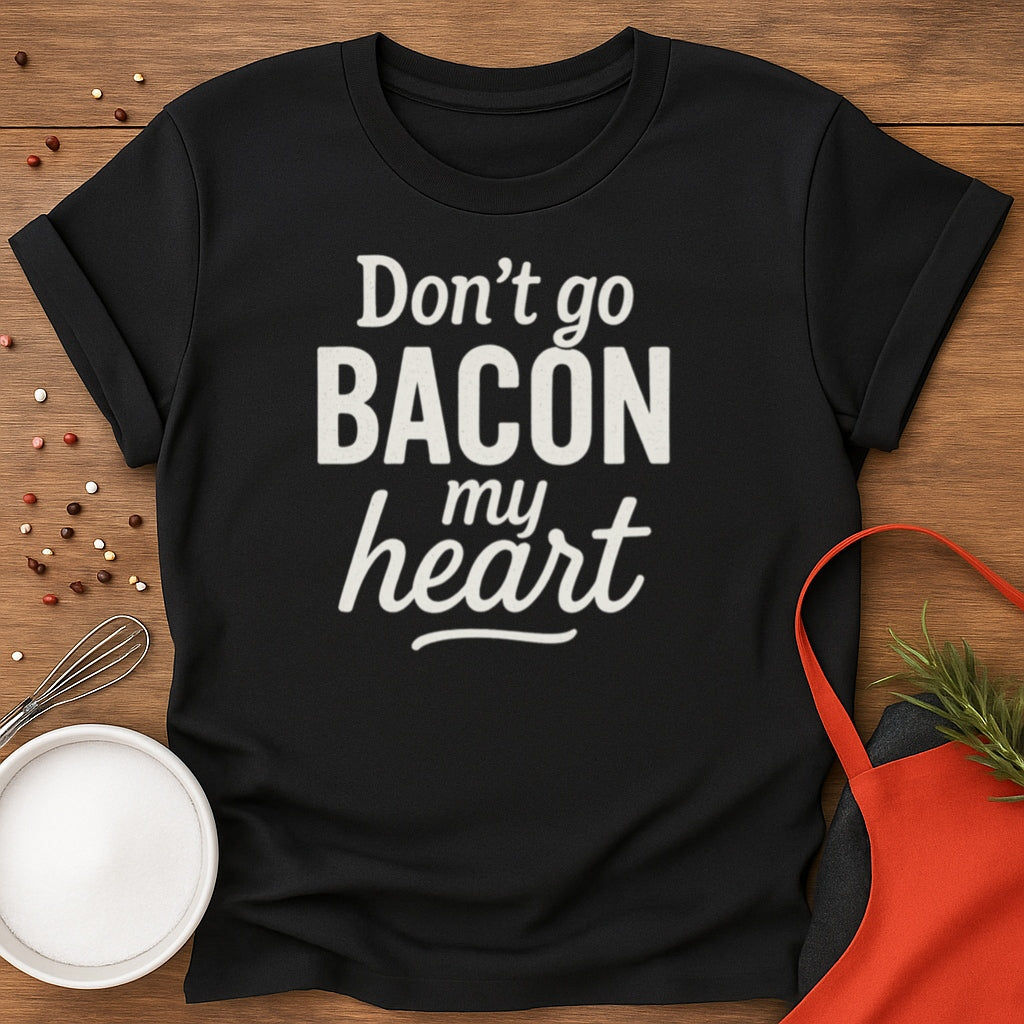 Bacon My Heart T-shirt