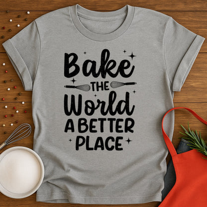 Bake The World T-shirt