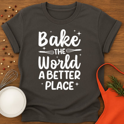 Bake The World T-shirt
