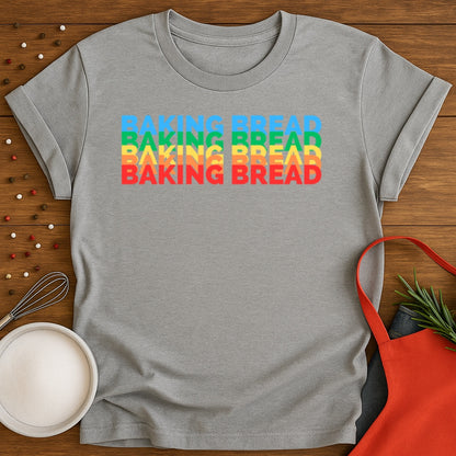 Baking Bread Rainbow T-shirt