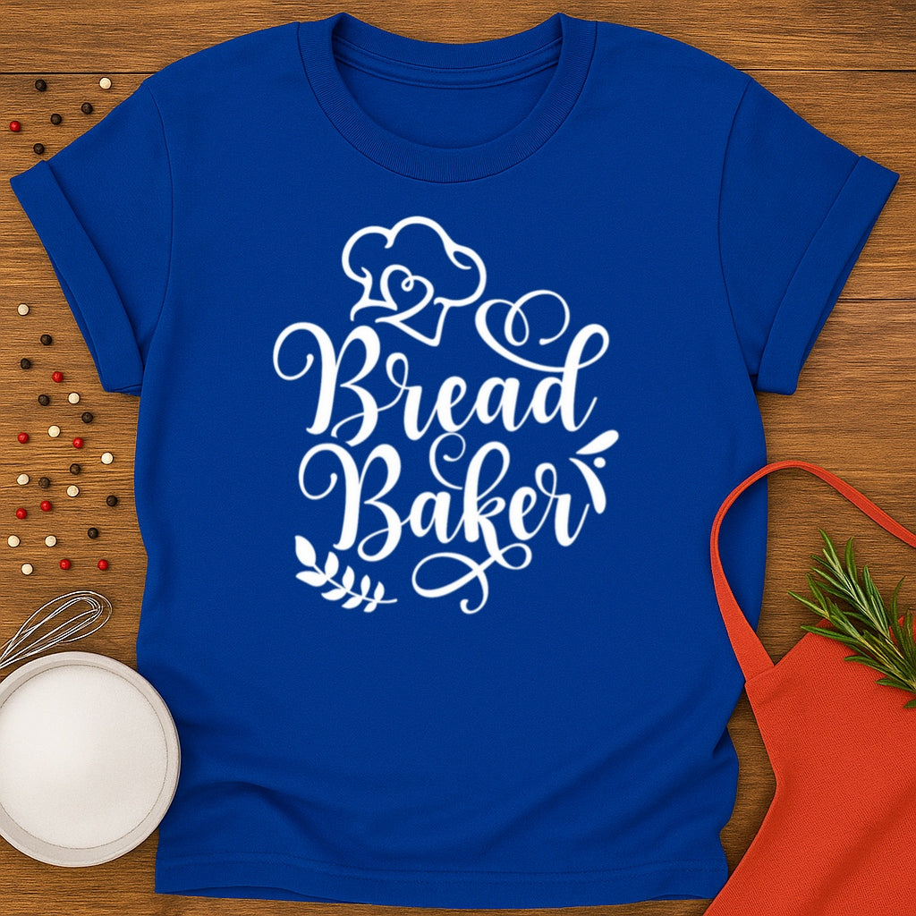 Bread Baker T-shirt