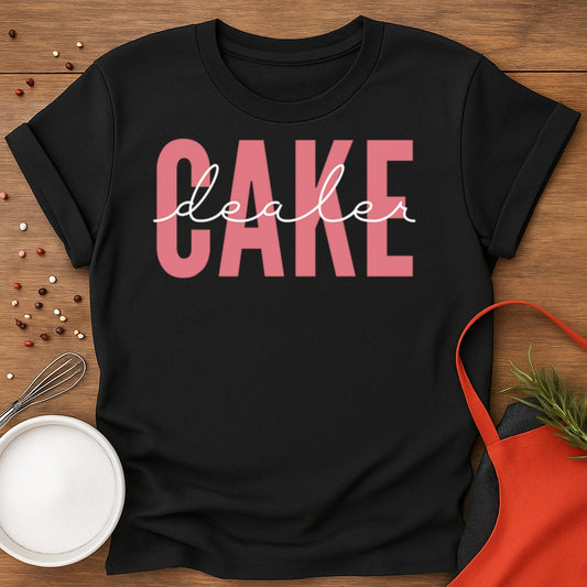 Cake Dealer T-shirt