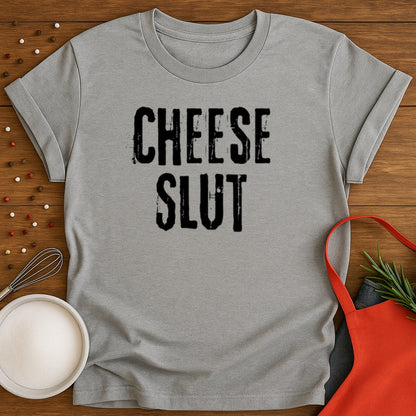Cheese Slut